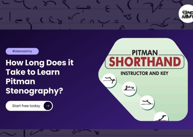 How Long Does it Take to Learn Pitman Stenography?